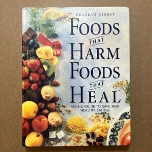 Foods Harm Heal Book